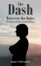 The Dash Between the Dates