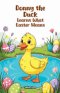 Donny the Duck Learns What Easter Means