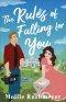 The Rules of Falling for You