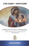 UNA CARO - ONE FLESH: A Reflection on Praise of Monogamy: The Value of Matrimony as an Exclusive Union and Mutual Belonging