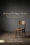 Praying Prodigals Home