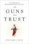 In Guns We Trust