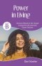 Power In Living: Cycle B Sermons for Lent and Easter based on the Gospel Lessons