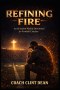 Refining Fire: An in Season Weekly Devotional for Football Coaches