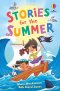 Stories For The Summer