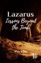 Lazarus: Lessons Beyond the Tomb