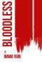 Bloodless
