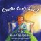 Charlie Can't Sleep!: Trusting God When You're Afraid of the Dark