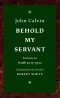 Behold My Servant