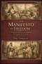 The Manifesto of Freedom: An Exegetical and Rhetorical Investigation of the Epistle to the Galatians