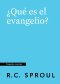 ¿Qué es el evangelio?