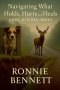 Navigating What Holds, Hurts, and Heals: Dogs, Ditches, Deers
