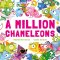 Million Chameleons