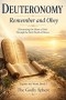 Remember and Obey: Discovering the Heart of God Through the Final Words of Moses