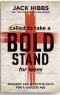 Called to Take a Bold Stand for Teens