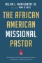 The African American Missional Pastor: Effecting Social Change Through the Power of Embodied Preaching in Florida