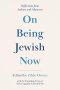 On Being Jewish Now: Reflections from Authors and Advocates