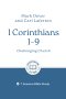1 Corinthians 1 – 9: Challenging Church