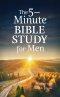 5-Minute Bible Study for Men: Mornings with Jesus