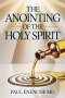 The Anointing of the Holy Spirit