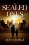 The Sealed Ones: They were marked by heaven, hunted by the system, and chosen to endure.