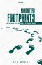 Forgotten Footprints: Unearthing Jesus in the Old Testament Pages