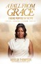 A Fall from Grace: Finding Purpose in the Pit