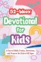 52-Week Devotional for Kids - A Year of Bible Truths, Devotions, and Prayers for Kids of All Ages: Christian Gifts for Kids - Perfect for Baptism, Bir