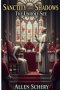 Sanctity and Shadows the Unholy See