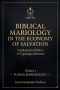 Biblical Mariology in the Economy of Salvation