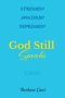 God Still Speaks