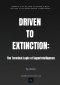Driven to Extinction: The Terminal Logic of Superintelligence