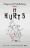 It Hurts