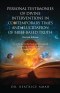 Personal Testimonies of Divine Interventions in Contemporary Times and Elucidation of Bible-Based Truth: Revised Edition