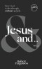 Jesus And... Volume Two