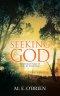 Seeking God: What God Asks of You In Your Life