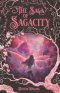 The Saga of Sagacity