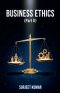 Business Ethics (Part II)