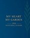My Heart, My Garden: Devotional Planner