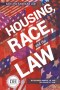 Housing Race And The Law