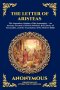 The Letter Of Aristeas: The Legendary Origins of the Septuagint - An Ancient Account of Jewish Wisdom, the Library of Alexandria, and the Translation