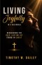 Living Joyfully In A Sad World: Recovering The Deep, Lasting Joy found in Christ