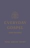 Everyday Gospel Easter Devotional