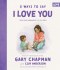 5 Ways to Say I Love You