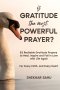 Is Gratitude the Most Powerful Prayer?: 52 Recitable Gratitude Prayers to Heal, Inspire, and Fall in Love with Life Again