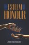The Esteem Of Honour