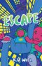 Escape