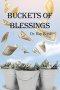 Buckets of Blessings