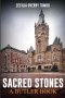Sacred Stones: A Butler Book