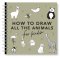 All the Animals: How to Draw Books for Kids with Dogs, Cats, Lions, Dolphins, and More